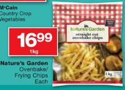 Nature's Garden Ovenbake/Frying Chips-1Kg