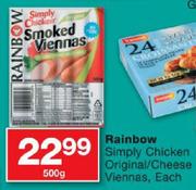 Rainbow Simply Chicken Original/Cheese Viennas-500g 