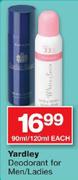 Yardley Deodorant For Men/Ladies-90ml/120ml Each