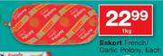 Eskort French/Garlic Polony-1kg