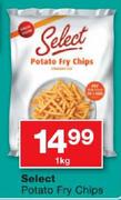 Select Potato Fry Chips-1kg