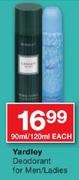 Yardley Deodorant For Men/Ladies-90ml/120ml Each