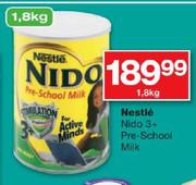 Nestle Nido 3+Pre-School Milk-1.8kg