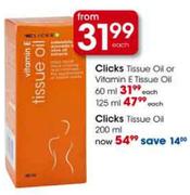 Clicks Tissue Oil Or Vitamin E Tissue Oil-60ml Each