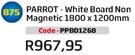 Parrot White Board Non Magnetic(1800x1200mm)(PPBD1268)