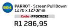 Parrot-Screem Pull Down 1270x1270mm(PPSC0252)-Each
