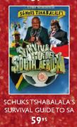 Schuks Tshabalala's Survival Guide To Sa
