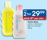 Clicks Lotion or Shampoo 200ml or Powder 200g-2's