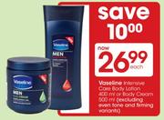 Vaseline Intensive Care Body Lotion-400ml Or Body Cream-500ml Each