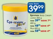 Epi-Max Body Cream Plus-400g Each