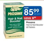 Prosana Hair & Nail Booster Tablets-60's