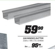 Galvanised Gutter-3.6mx100x75x0.4mm Each