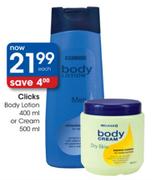Clicks Body Cream-500ml Each