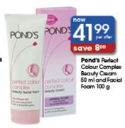 Pond's Perfect Colour Complex Beauty Cream-50ml And Facial Foam-100ml Per Offer