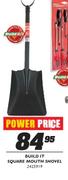 Build It Square Mouth Shovel
