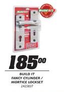 Build It Fancy Cylinder/Mortice Lockset