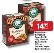 Robertsons Barbeque Spice Refill-128gm,Chicken Spice Refill-168gm or Steak & Chops Spice Refill-160g