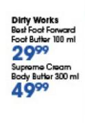 Dirty Works Supreme Cream Body Butter-300ml