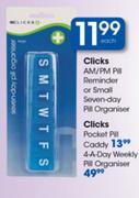 Clicks AM/PM Pill Reminder or Small Seven Day Pill Organiser - Each