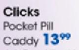 Clicks Pocket Pill Caddy - Each