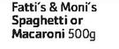 Fatti's & Moni's Spaghetti Or Macaroni-500g Each