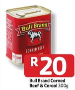 Bull Brand Corned Beef & Cereal-300g