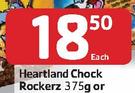 Heartland Chock Rockerz -375g Each