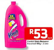 Vanish Stain Remover Assorted 400g-2L Each