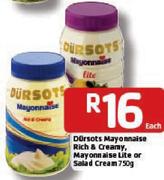 Dursots Mayonnaise Rich & Creamy,Mayonnaise Lite Or Salad Cream-750G Each