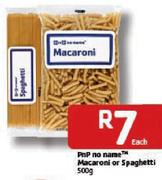 PnP No Name Macaroni Or Spaghetti-500G Each