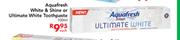 Aquafresh White & Shine Or Ultimate White Toothpaste-100ml