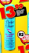 Perfect Choice Finishing Oil Sheen Spray-240ml