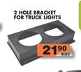 2 Hole Bracket For Truck Light