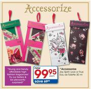 Accessorize Joy,Spirit,Love Or True Eau De Toilette-30ml
