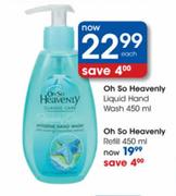 Oh So Heavenly Refill-450ml