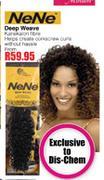 NeNe Deep Weave
