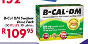 B-Cal-DM Swallow Value Pack Tablets-100's Plus 30's