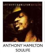 Anthony Hamilton Soulife-3's