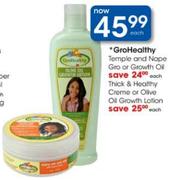 Grohealthy Thick & Healthy Creme or Olive Oil Growth Lotion-Each