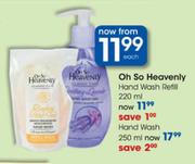 Oh So Heavenly Hand Wash-250ml 