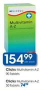 Clicks Multivitamin A-Z Tablets-30's Per Pack