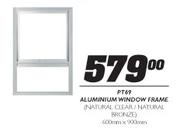 PT69 Aluminium Window Frame-600x900mm