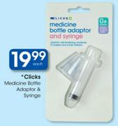 Clicks Medicine Bottle Adaptor & Syringe-Each