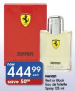 Farrari Red Or Black Eau De Toilette Spray-125Ml Each