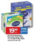 Lil-Lets Pantyliners Everyday Value Pack-40's or Soft & Dry Pads Assorted 16's or 20's Each
