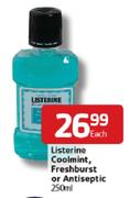 Listerine Coolmint, Freshburst or Antiseptic-250ml Each