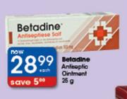 Betadine Anteseptic Ointment-25g Each
