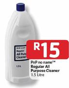 PnP No Name Regular All Purpose Cleaner- 1.5L Each