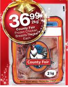 County Fair Frozen Chicken Breasts/Thights-2kg 