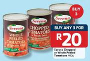 Serena Chopped Or Whole Peeled Tomatoes-3 x 400g